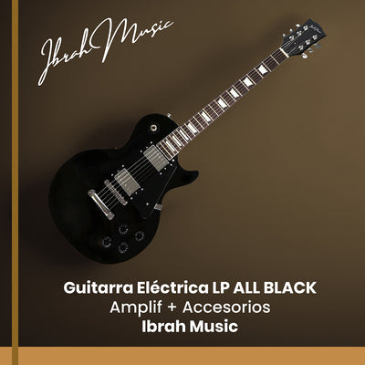 Guitarra Electrica LP Ibrah + Amplif + Accesorios all black